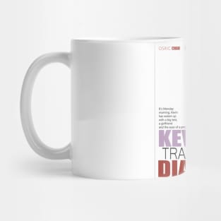 Kevin Trans DIary Mug